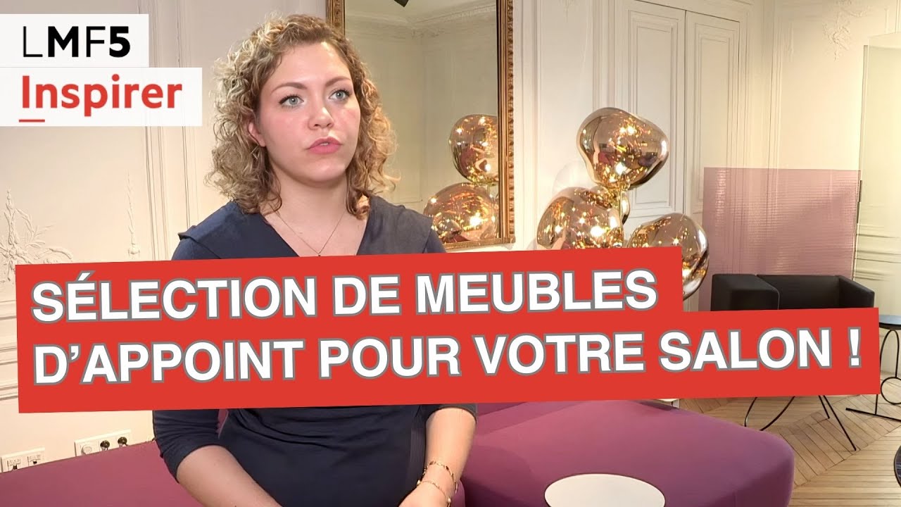 Sélection de meubles d’appoint pour votre salon ! - LMF5
