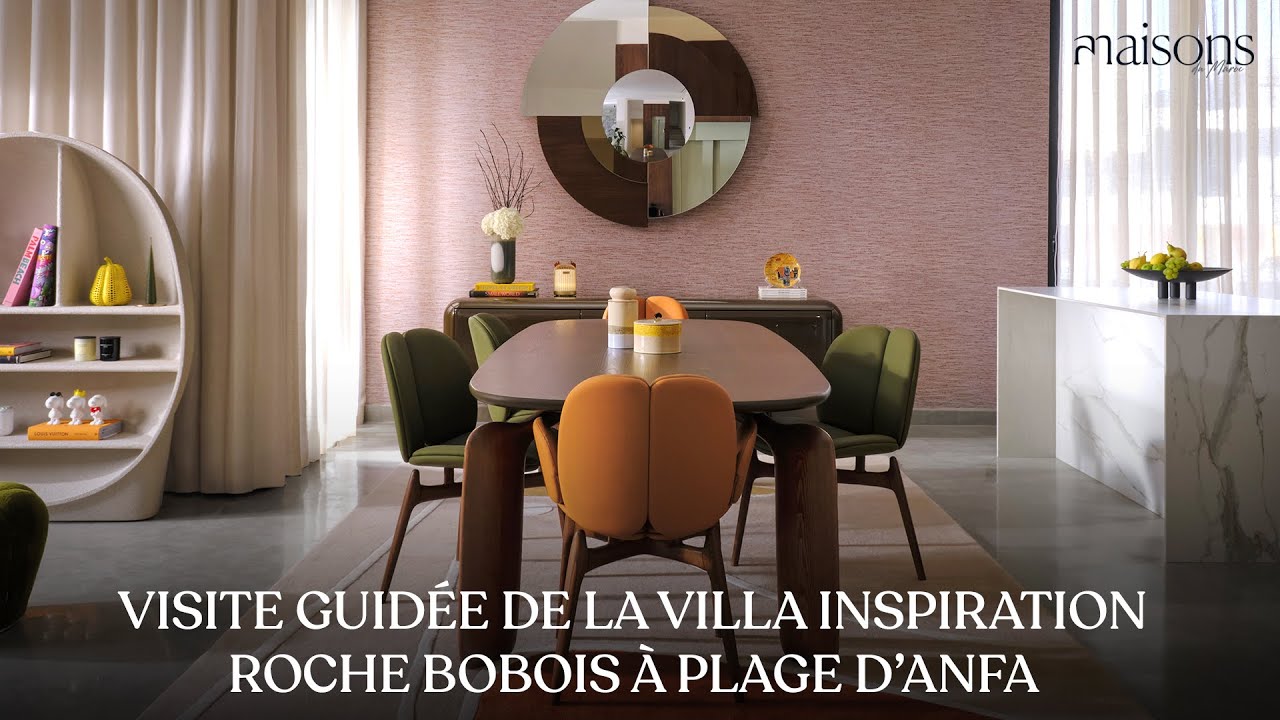 Visite guidée de la sublime villa inspiration Roche Bobois à Plage d'Anfa
