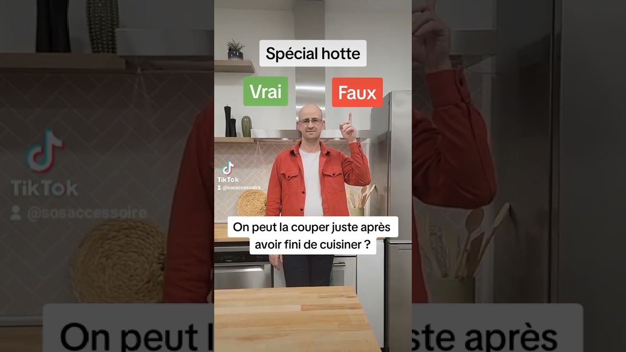 Vrai / faux spécial hotte !