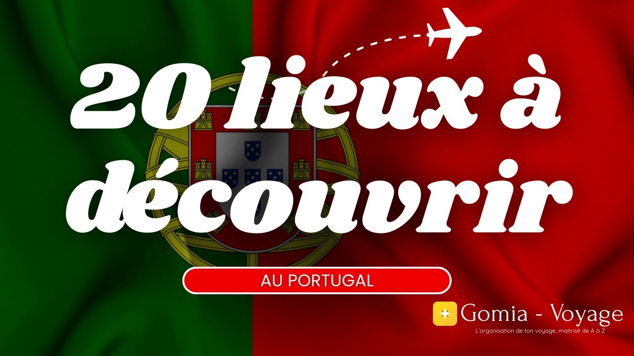 Que voir au PORTUGAL ? 20 lieux et activités à NE PAS MANQUER lors de votre voyage