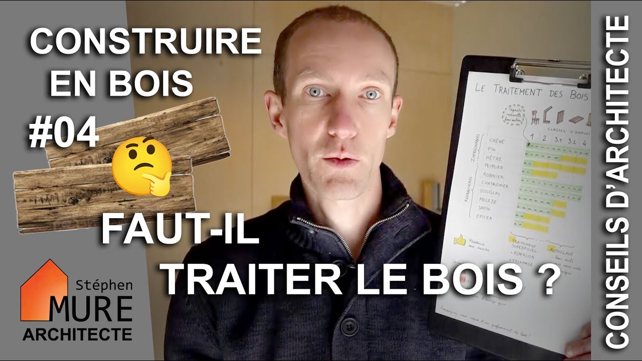 Faut il traiter le bois ?