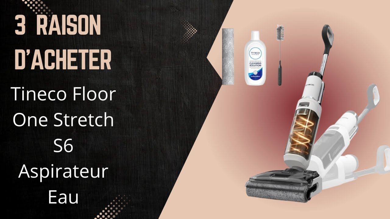 🚀 Tineco Floor One Stretch S6 : Laveur de Sols Ultra-Puissant & Compact ! 🏡✨