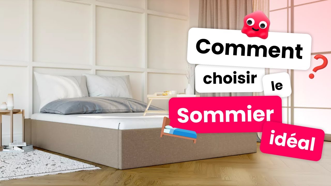 Comment choisir le sommier idéal ? Types, matériaux et confort