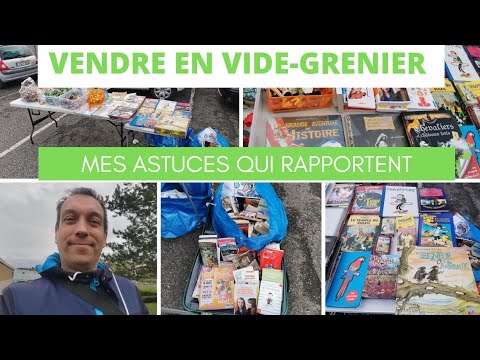 Mes Astuces pour Bien Vendre dans un Vide-grenier